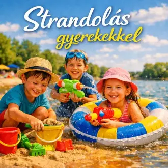 Strandolás gyerekekkel: 5 dolog, ami nélkül ne indulj el!
